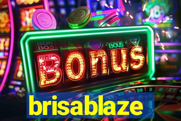 brisablaze