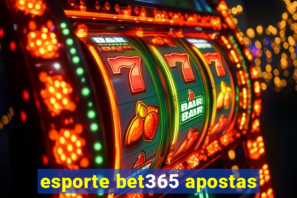 esporte bet365 apostas