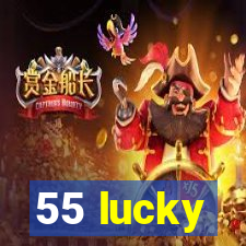 55 lucky