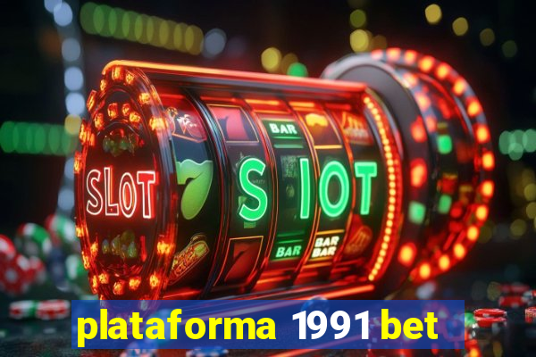 plataforma 1991 bet