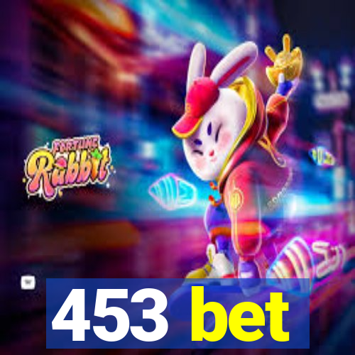 453 bet