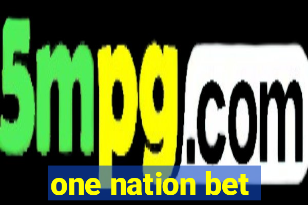 one nation bet