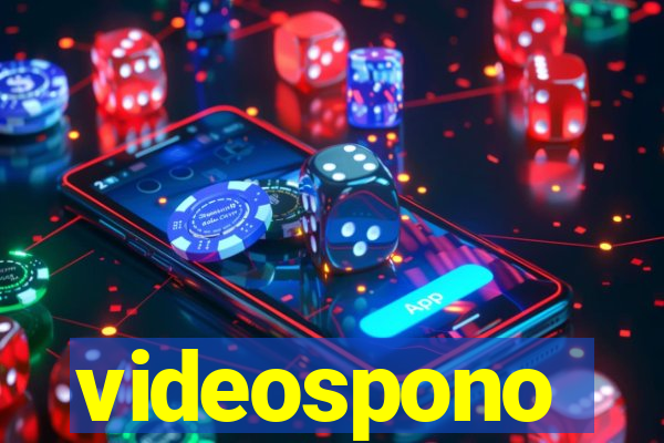 videospono