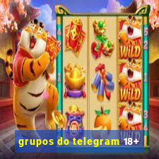 grupos do telegram 18+