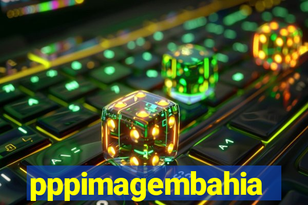 pppimagembahia