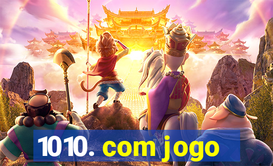 1010. com jogo