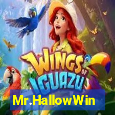 Mr.HallowWin