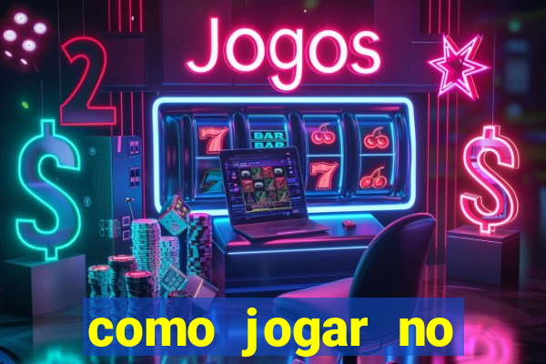 como jogar no tigre sem depositar