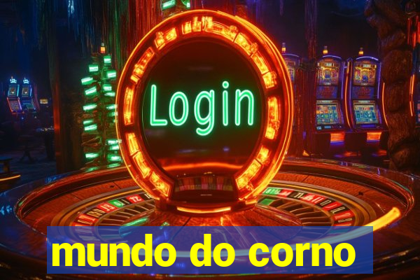 mundo do corno