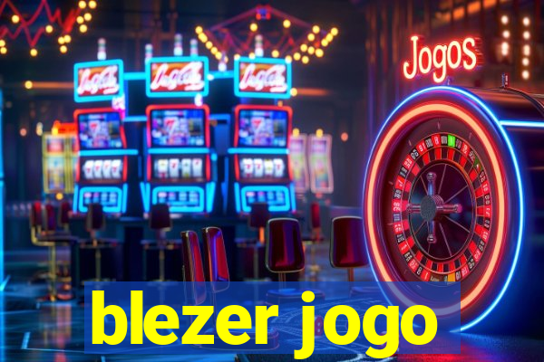 blezer jogo