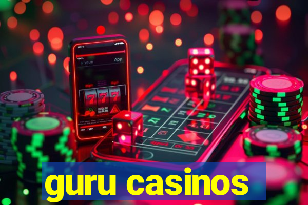 guru casinos