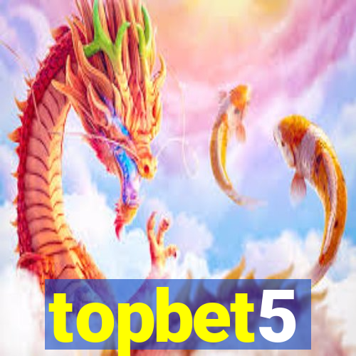 topbet5