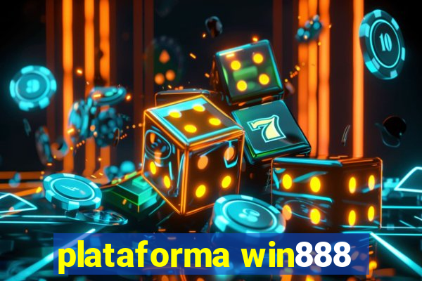 plataforma win888