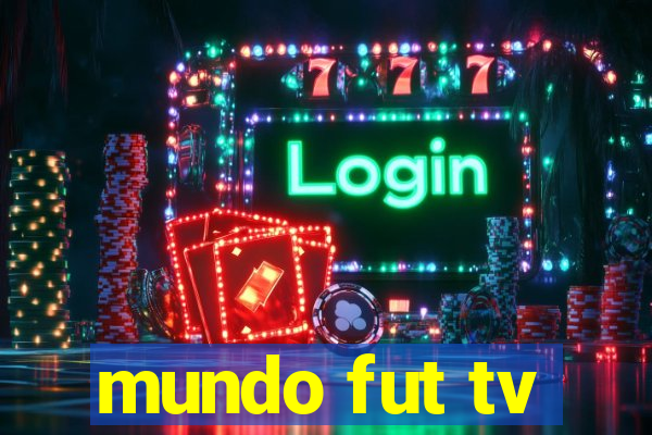 mundo fut tv