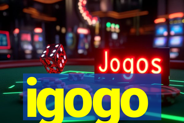 igogo