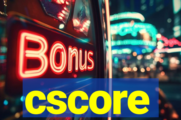 cscore