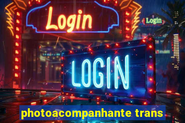 photoacompanhante trans