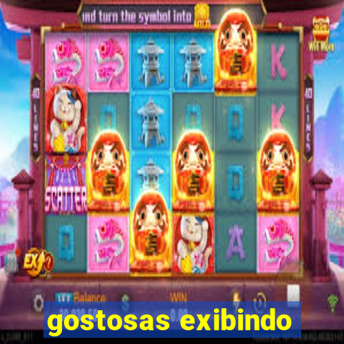 gostosas exibindo