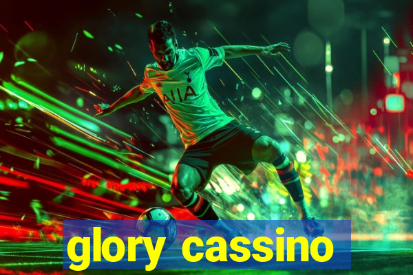 glory cassino