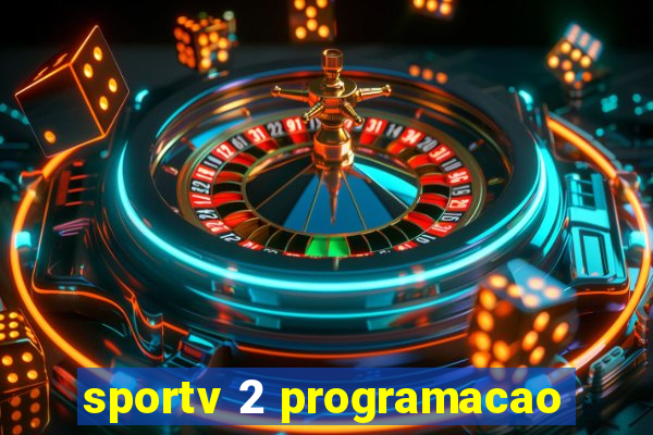 sportv 2 programacao