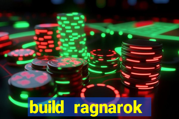 build ragnarok history reborn 1x