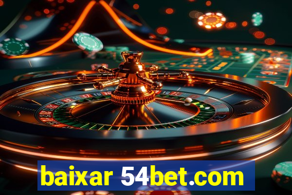 baixar 54bet.com