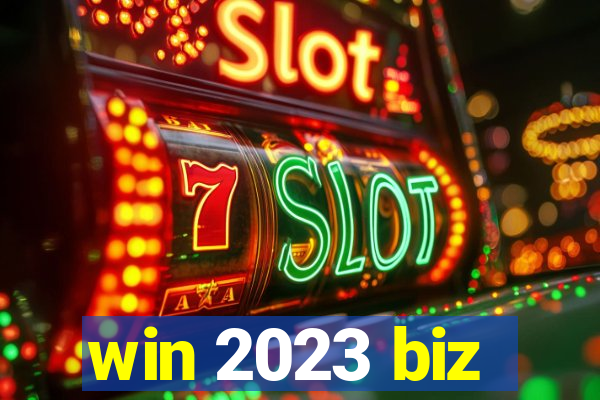 win 2023 biz