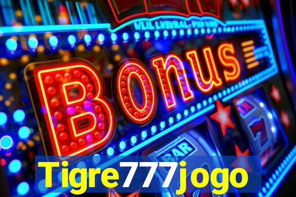 Tigre777jogo