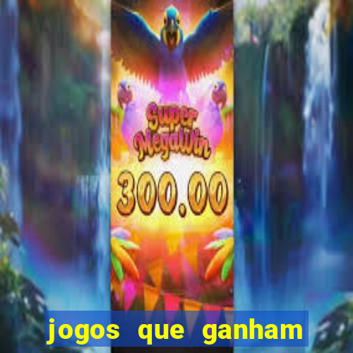 jogos que ganham dinheiro de verdade