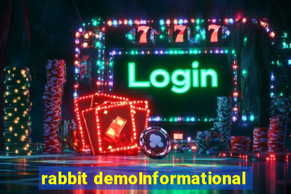 rabbit demoInformational