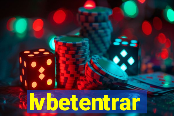 lvbetentrar