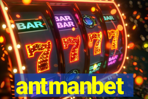 antmanbet