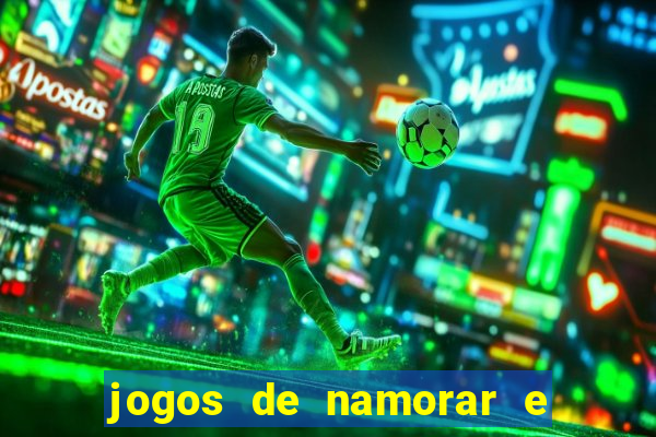 jogos de namorar e fazer filho