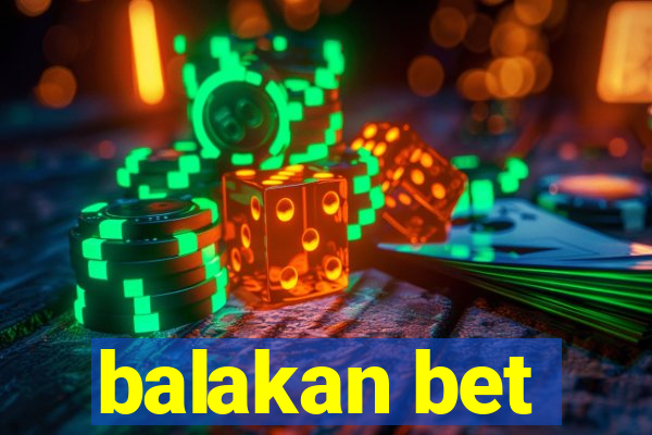 balakan bet