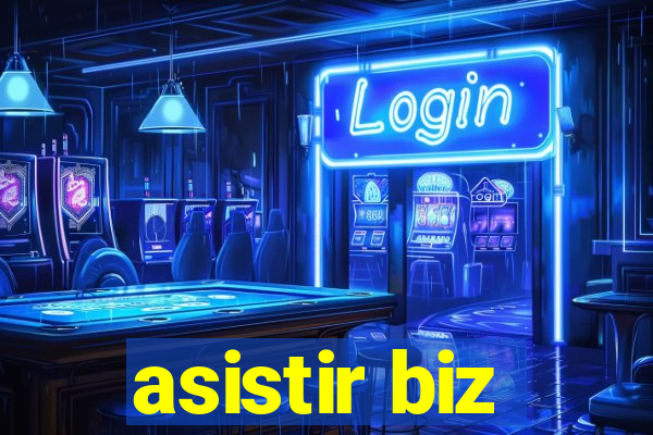 asistir biz