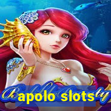 apolo slots