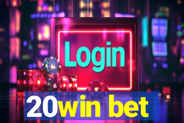 20win bet