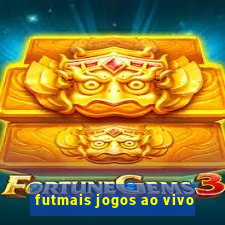 futmais jogos ao vivo