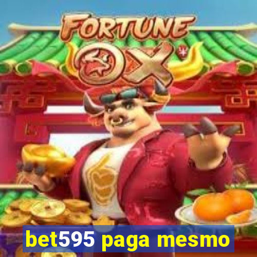 bet595 paga mesmo