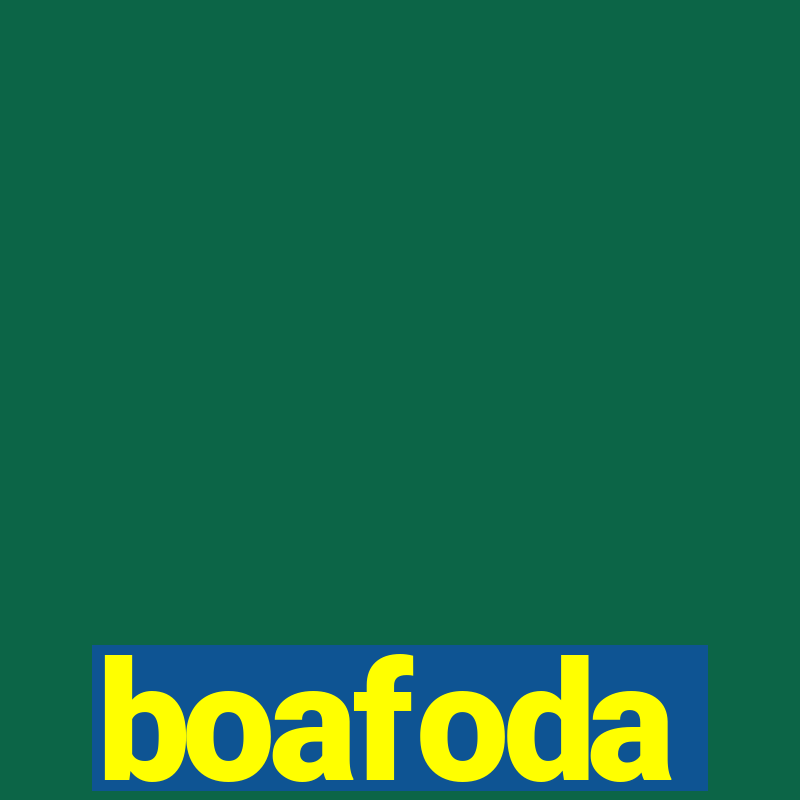 boafoda