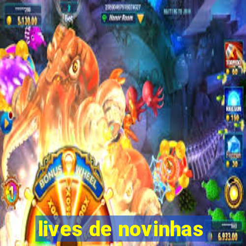 lives de novinhas