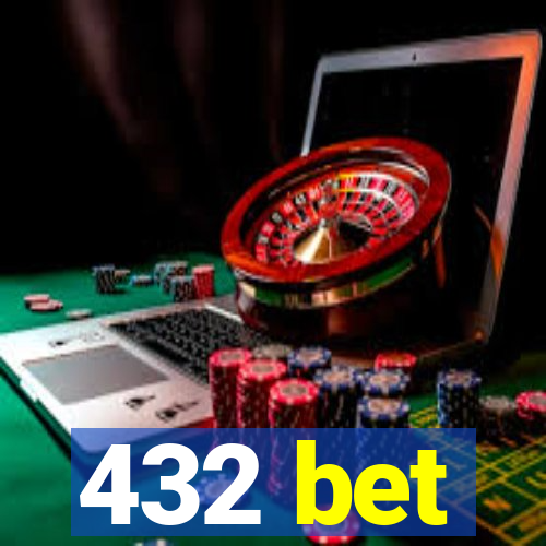 432 bet