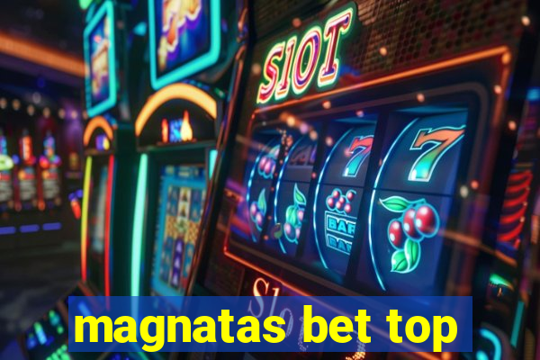 magnatas bet top