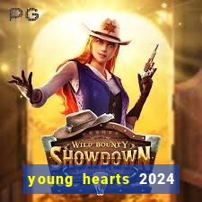 young hearts 2024 assistir online dublado