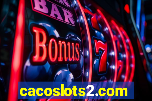 cacoslots2.com