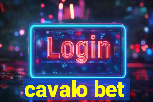 cavalo bet