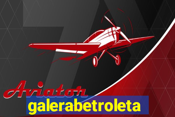 galerabetroleta