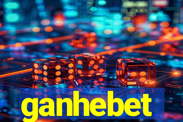 ganhebet