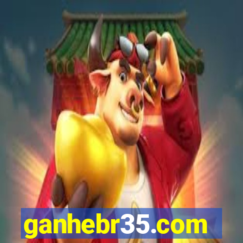 ganhebr35.com