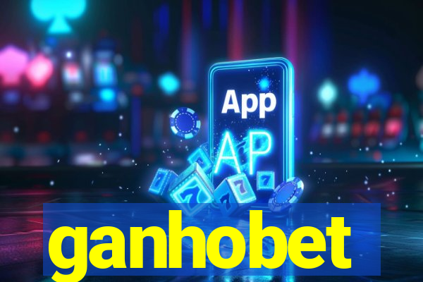 ganhobet